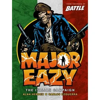 Komiks pro dospělé Major Eazy Vol. 1 - Hebden, Alan; Ezquerra, Carlos