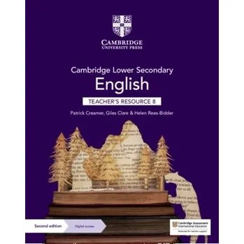 Cizí jazyk Cambridge Lower Secondary English Teacher's Resource 8 with Digital Access - Creamer, Patrick; Clare, Giles; Rees-Bidder, Helen