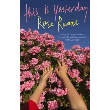 Cestování This Is Yesterday - Ruane, Rose [EN] (2021, Měkká, Little, Brown Book Group)