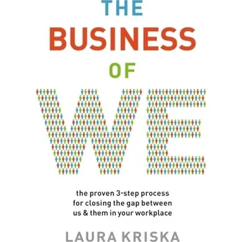 The Business of We - Kriska, Laura