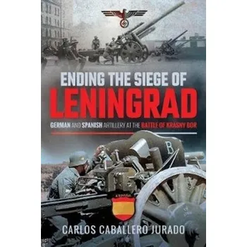 Ending the Siege of Leningrad - Jurado Carlos Caballero