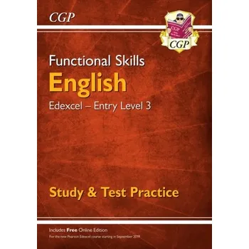 Cizí jazyk New Functional Skills Edexcel English Entry Level 3 - Study & Test Practice (with Online Edition) - CGP Books