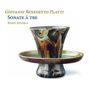 Zahraniční hudba CD Giovanni Benedetto Platti: Sonate à Tre 2019
