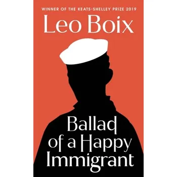 Ballad of a Happy Immigrant - Boix, Leonardo
