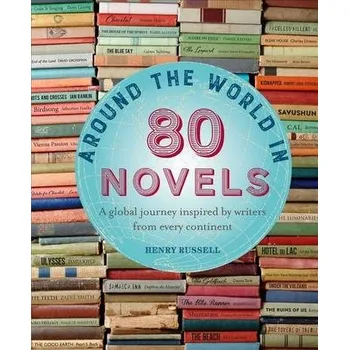 Cestování Around the World in 80 Novels - Russell Henry