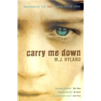 Anglický jazyk Carry Me Down - Hyland Maria