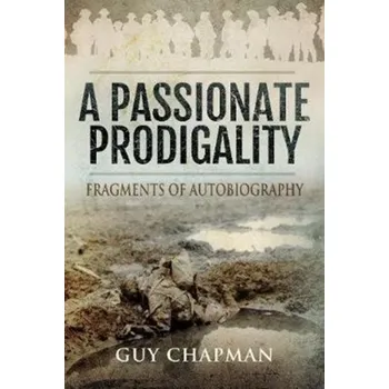 Passionate Prodigality - Chapman, Guy