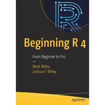 Technika Beginning R 4 - Wiley, Matt