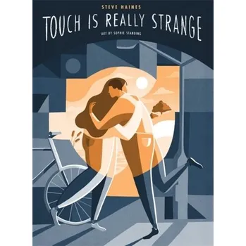 Komiks pro dospělé Touch is Really Strange - Haines, Steve