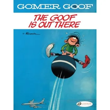 Komiks pro dospělé Gomer Goof Vol. 4: The Goof Is Out There - Franquin, André