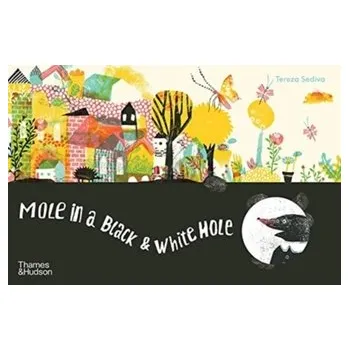 První čtění Mole in a Black and White Hole - Sediva, Tereza