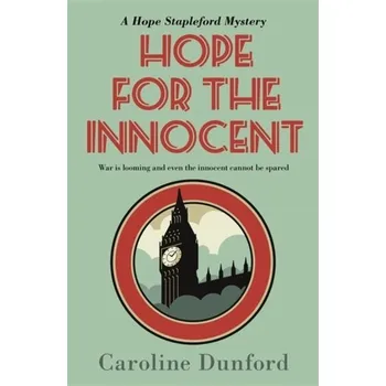Hope for the Innocent - Dunford, Caroline