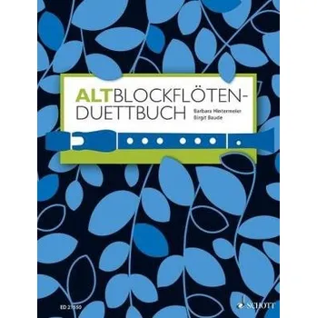 Altblockflten-Duettbuch - 120 Duette aus acht Jahrhunderten 1247120