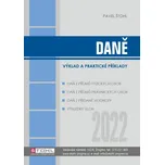 Daně 2022: Výklad a praktické příklady…