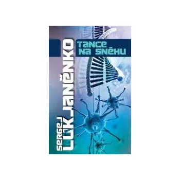 Lukjaněnko, Sergej - Tance na sněhu