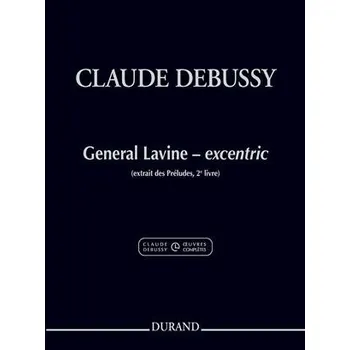 General Lavine - excentric - extrait des Preludes, 2e livre - OCCD (Serie I, vol. 5) 1369001