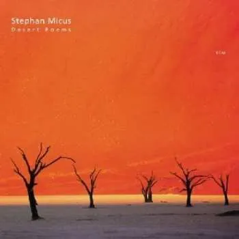 Zahraniční hudba CD Stephan Micus: Desert Poems 2009