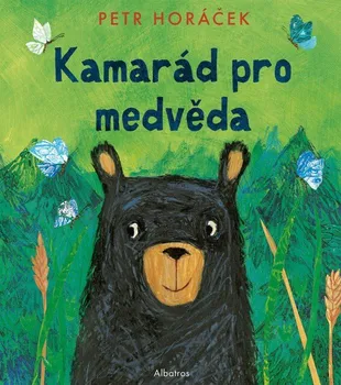 Pohádka Kamarád pro medvěda - Petr Horáček (2022, pevná)