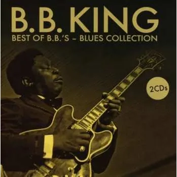 Zahraniční hudba 2CD B.B. King: Best Of B. B.'s Blues Collection 2024