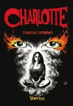 Charlotte: Ztracená vzpomínka - Vampi Vera (2022, brožovaná)