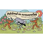 Polámal se mraveneček - Josef Kožíšek…