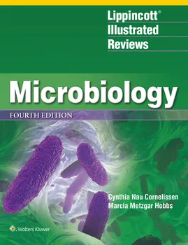 Microbiology: Lippincott Illustrated Reviews - Cynthia Nau Cornelissen, Marcia Metzgar Hobbs [EN] (2019, brožovaná)