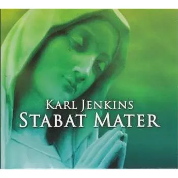Zahraniční hudba CD Karl Jenkins: Stabat Mater 2020