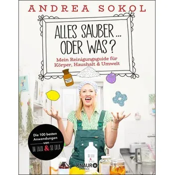 Alles sauber ... oder was? - Sokol, Andrea