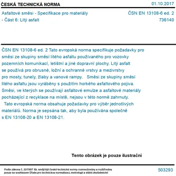 ČSN EN 13108-6 ed. 2 - Asfaltové směsi - Specifikace pro materiály - Část 6: Litý asfalt - Tisk