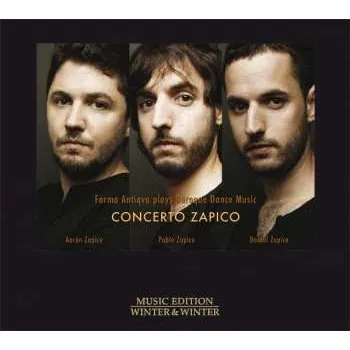 Zahraniční hudba CD Forma Antiqva: Concerto Zapico (Forma Antiqva Plays Baroque Dance Music) 2024