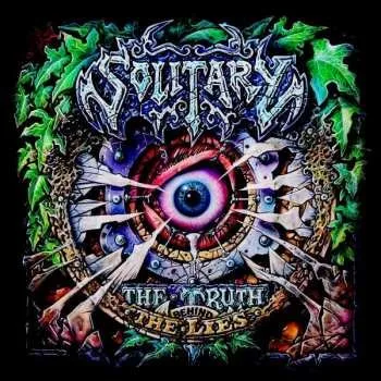 Zahraniční hudba CD Solitary: The Truth Behind The Lies 2021