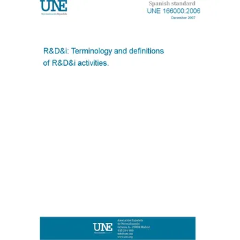 Cizojazyčná kniha UNE 166000:2006 R&D&i: Terminology and definitions of R&D&i activities. Španělsky Tisk