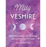 Milý vesmíre - Sarah Proutová