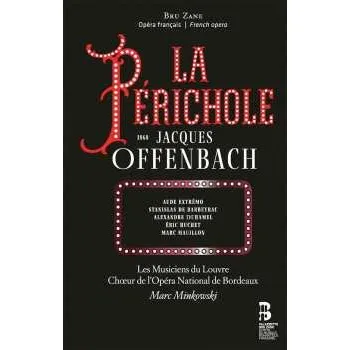Zahraniční hudba 2CD Jacques Offenbach: La Périchole, Jacques Offenbach 2019