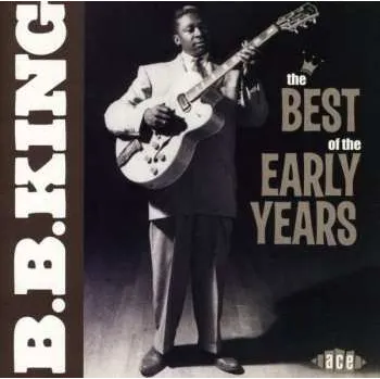 Zahraniční hudba CD B.B. King: The Best Of The Early Years 2007