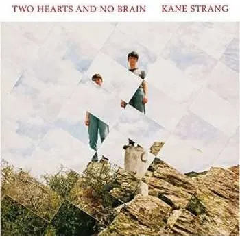 Zahraniční hudba CD Kane Strang: Two Hearts And No Brain 2017
