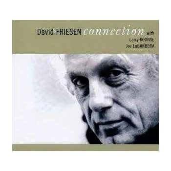 Zahraniční hudba 2CD David Friesen: Connection 2018 2CD
