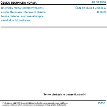 ČSN 42 0633-4 Změna a - Chemický rozbor neželezných kovů a slitin. Kadmium. Stanovení obsahu železa metodou atomové absorpce a metodou fotometrickou - Tisk