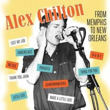 Zahraniční hudba CD Alex Chilton: From Memphis To New Orleans 2019