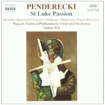 Zahraniční hudba CD Krzysztof Penderecki: St Luke Passion 2004