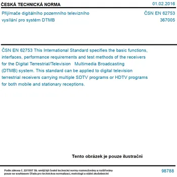 ČSN EN 62753 - Přijímače digitálního pozemního televizního vysílání pro systém DTMB - Tisk
