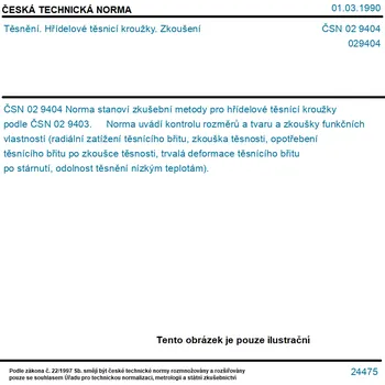 ČSN 02 9404 - Těsnění. Hřídelové těsnicí kroužky. Zkoušení - Tisk