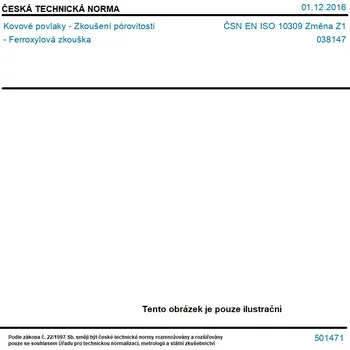 ČSN EN ISO 10309 Změna Z1 - Kovové povlaky - Zkoušení pórovitosti - Ferroxylová zkouška - Tisk