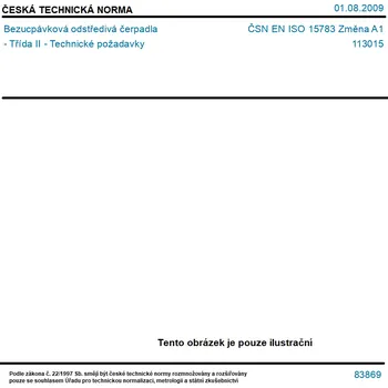 ČSN EN ISO 15783 Změna A1 - Bezucpávková odstředivá čerpadla - Třída II - Technické požadavky - Tisk