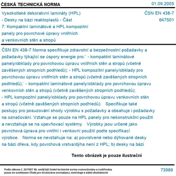 ČSN EN 438-7 - Vysokotlaké dekorativní lamináty (HPL) - Desky na bázi reaktoplastů - Část 7: Kompaktní laminátové a HPL kompozitní panely pro povrchové úpravy vnitřních a venkovních stěn a stropů - Tisk