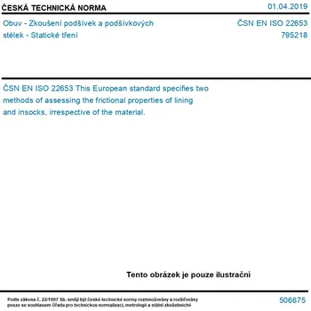 ČSN EN ISO 22653 - Obuv - Zkoušení podšívek a podšívkových stélek - Statické tření - Tisk