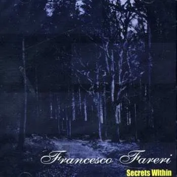 Zahraniční hudba CD Francesco Fareri: Secrets Within 2009