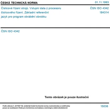 ČSN ISO 4342 - Číslicové řízení strojů. Vstupní data z procesoru číslicového řízení. Základní referenční jazyk pro program obrábění obrobku - Tisk