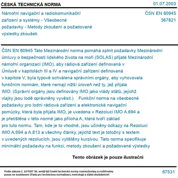 ČSN EN 60945 - Námořní navigační a radiokomunikační zařízení a systémy - Všeobecné požadavky - Metody zkoušení a požadované výsledky zkoušek - Tisk