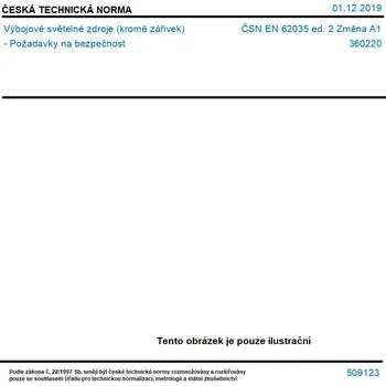 ČSN EN 62035 ed. 2 Změna A1 - Výbojové světelné zdroje (kromě zářivek) - Požadavky na bezpečnost - Tisk